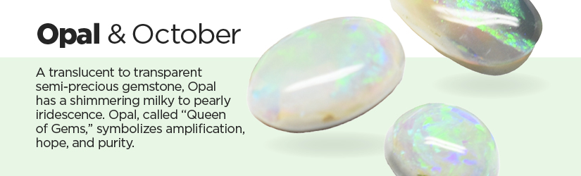 Opal / October
