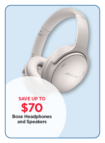 Save up to $70 Bose Headphones & Speakers