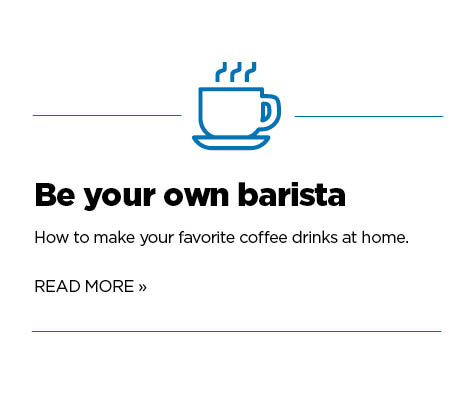 Be Your Own Barista