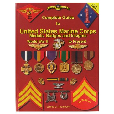 Book Complete Guide to USMC Medal, Badges and Insignia WWII to Present by Thompson