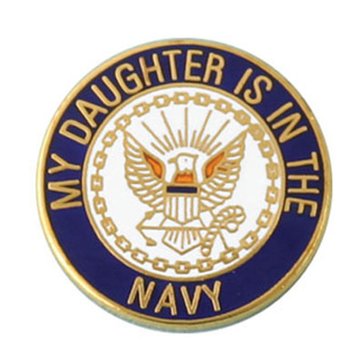 Mitchell Proffitt My Daughter Is In The Navy Lapel Pin